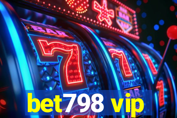 bet798 vip